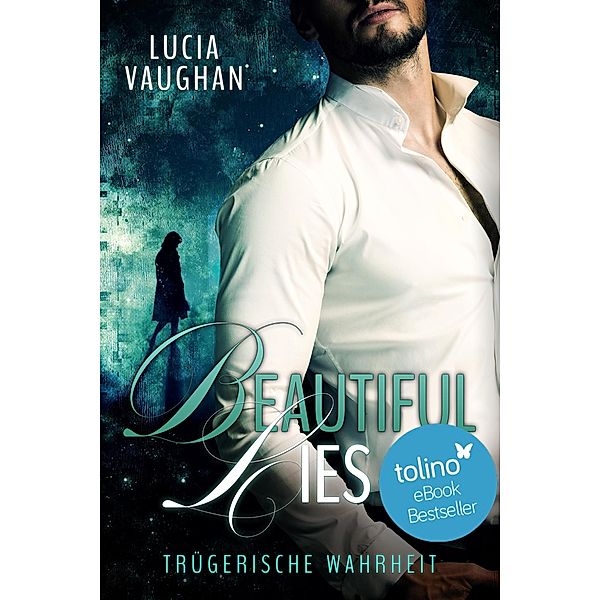 Beautiful Lies, Lucia Vaughan