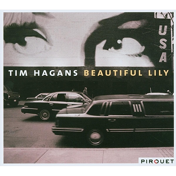 Beautiful Lily, Tim Hagans
