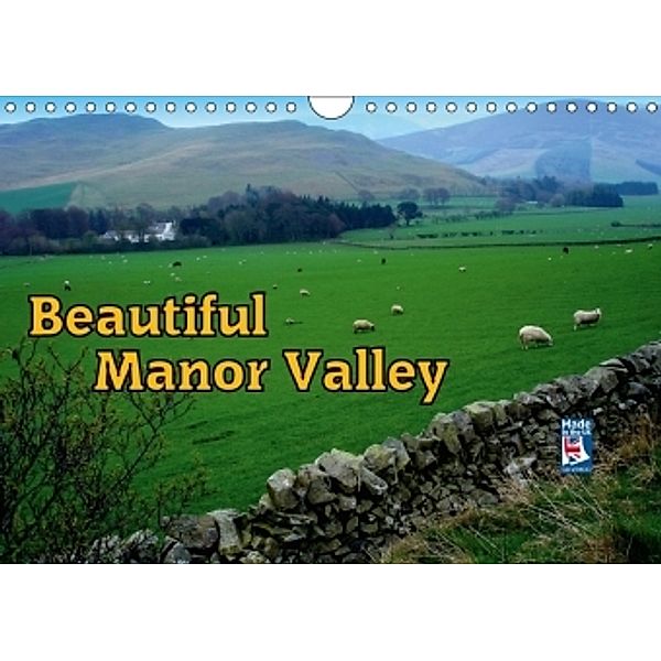 Beautiful Manor Valley (Wall Calendar 2017 DIN A4 Landscape), Henning von Löwis of Menar