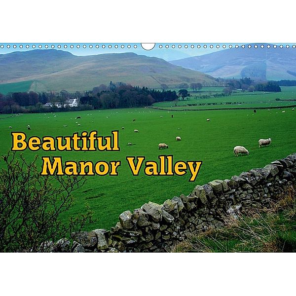 Beautiful Manor Valley (Wall Calendar 2021 DIN A3 Landscape), Henning von Löwis of Menar