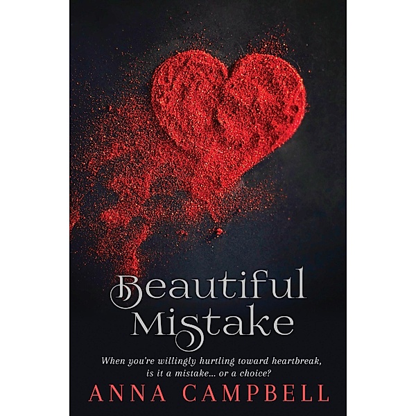 Beautiful Mistake, Anna Campbell