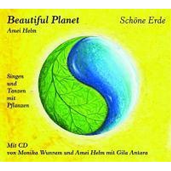Beautiful Planet, Schöne Erde, m. Audio-CD, Amei Helm