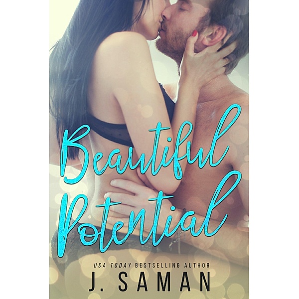 Beautiful Potential, J. Saman