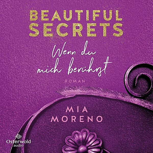 Beautiful Secrets - 1 - Wenn du mich berührst, Mia Moreno