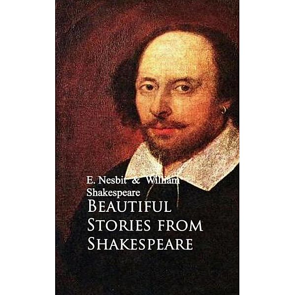 Beautiful Stories from Shakespeare, William Shakespeare