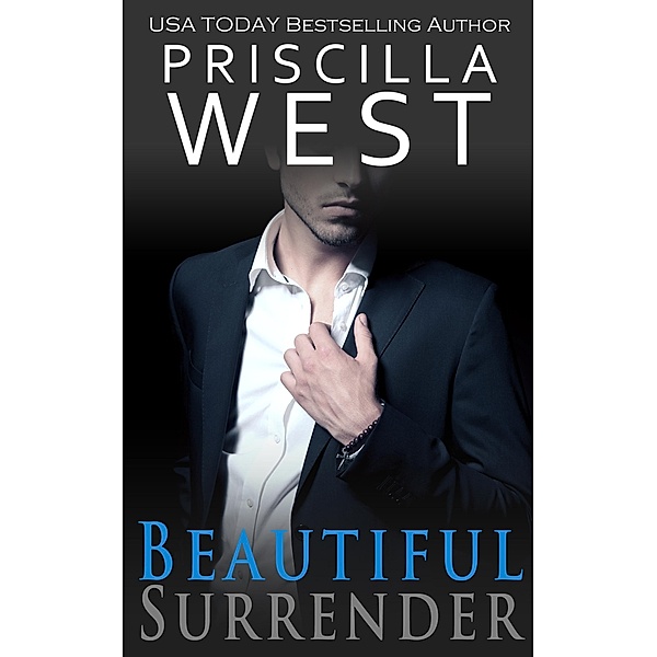 Beautiful Surrender, Priscilla West
