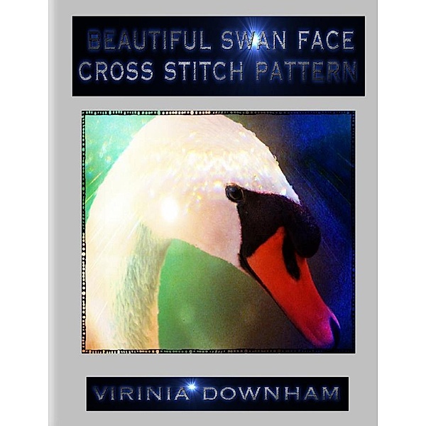 Beautiful Swan Face Cross Stitch Pattern, Virinia Downham