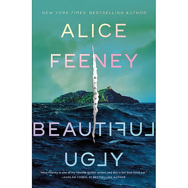Beautiful Ugly, Alice Feeney