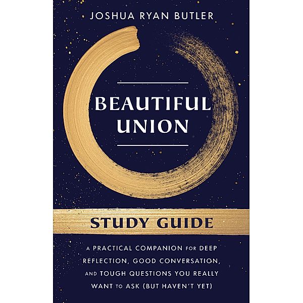 Beautiful Union Study Guide, Joshua Ryan Butler