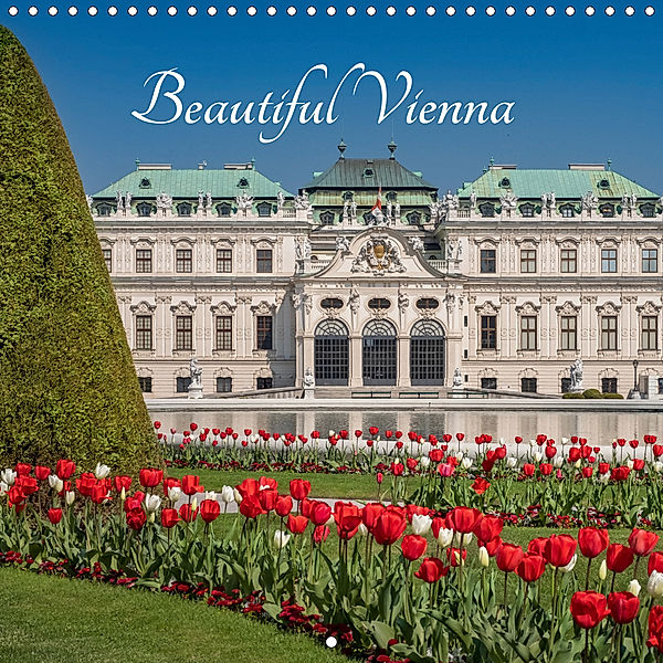 Beautiful Vienna (Wall Calendar 2021 300 × 300 mm Square), Karl Heindl