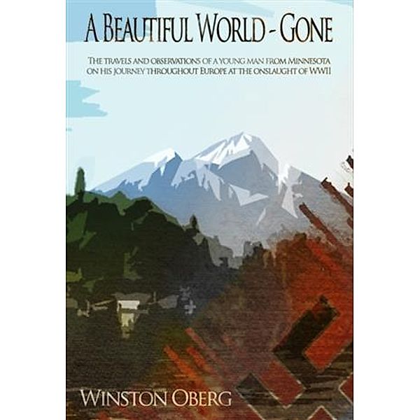 Beautiful World - Gone, Winston Oberg