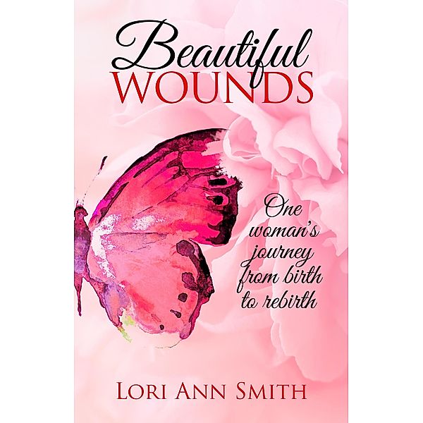 Beautiful Wounds, Lori Ann Amith