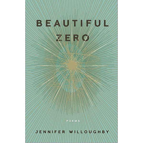 Beautiful Zero, Jennifer Willoughby