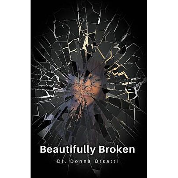 Beautifully Broken, Donna Orsatti