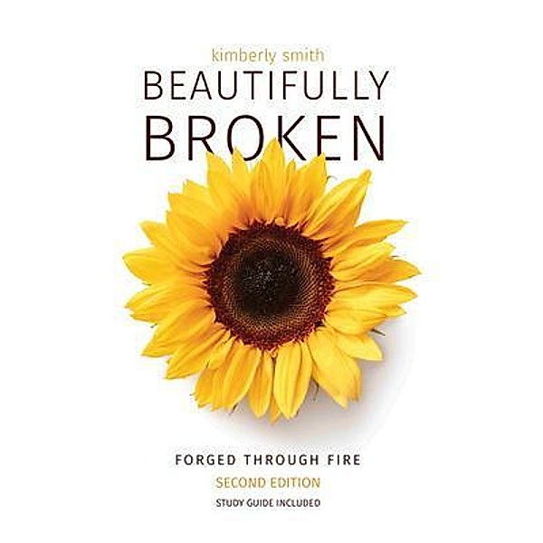 Beautifully Broken (Second Edition), Kimberly Smith