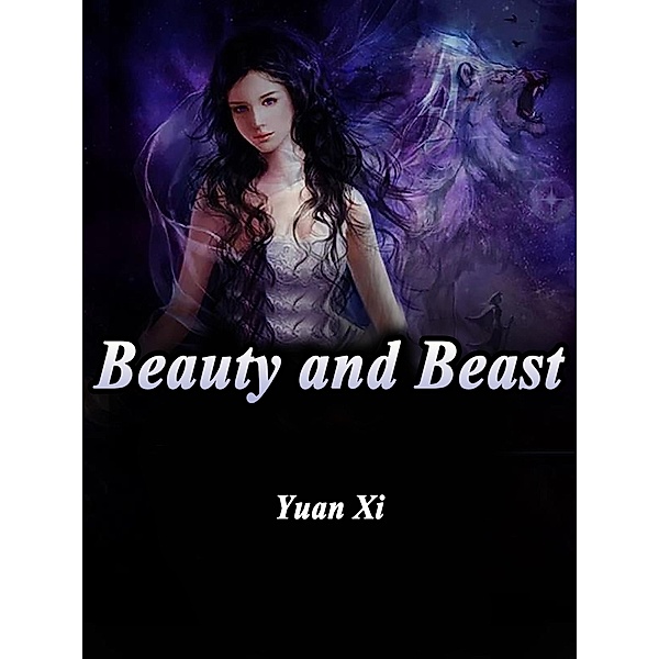 Beauty and Beast / Funstory, Yuan Xi