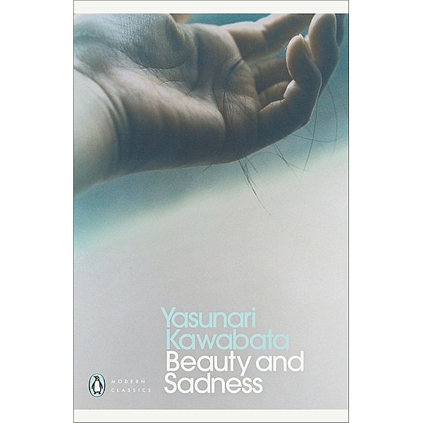 Beauty and Sadness / Penguin Modern Classics, Yasunari Kawabata