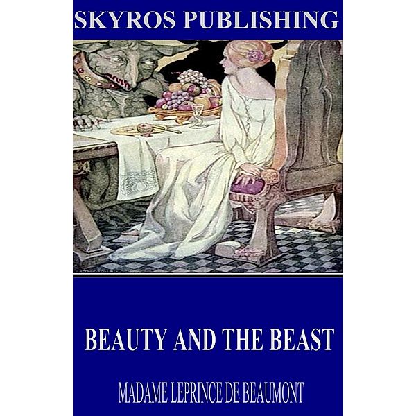 Beauty and the Beast, Madame Leprince De Beaumont