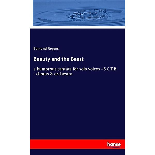 Beauty and the Beast, Edmund Rogers