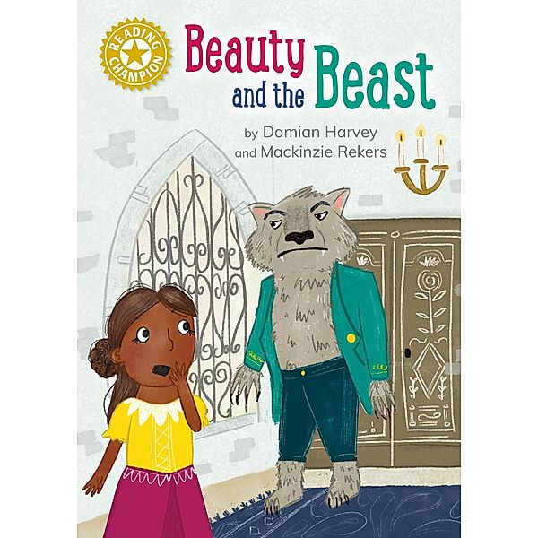 Beauty and the Beast / Reading Champion Bd.516, Damian Harvey