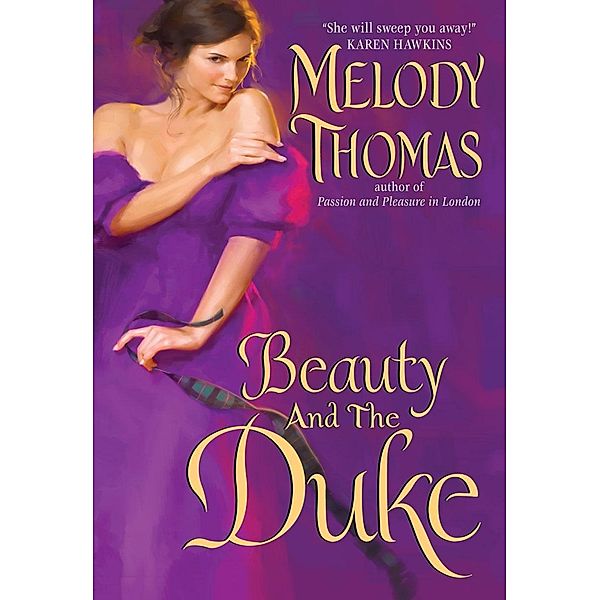 Beauty and the Duke, Melody Thomas