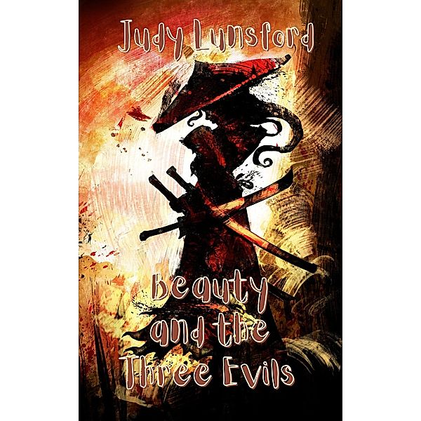 Beauty and the Three Evils, Judy Lunsford