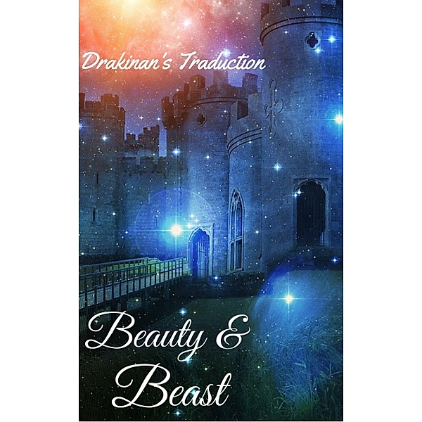 Beauty & Beast, Drakinan