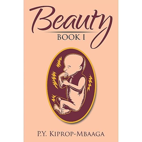 Beauty Book I, P. Y. Kiprop-Mbaaga