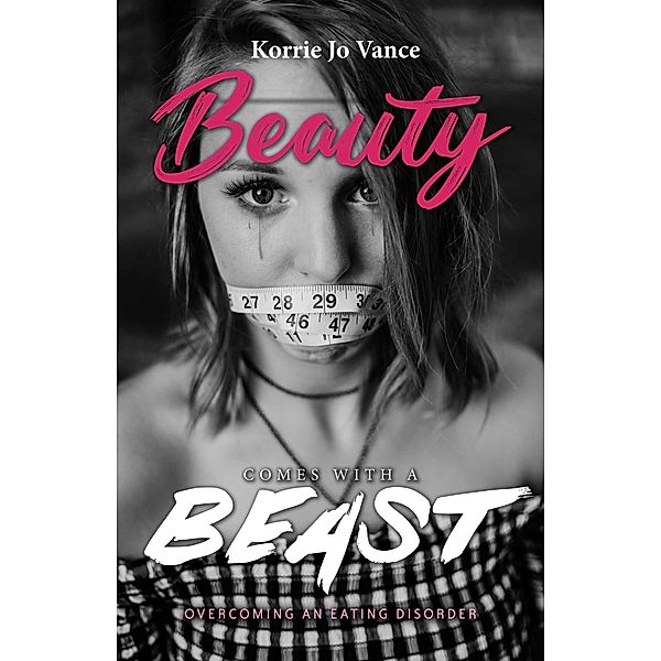 Beauty Comes With a Beast, Korrie Jo Vance