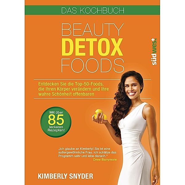 Beauty Detox Foods, Kimberly Snyder