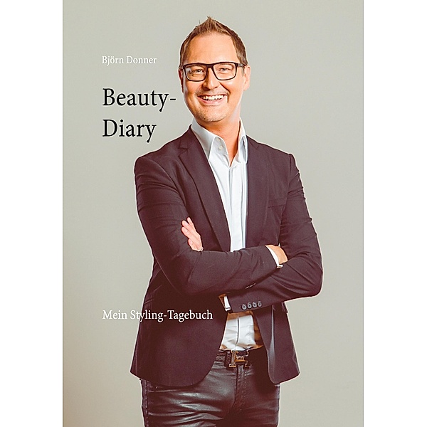 Beauty-Diary, Björn Donner
