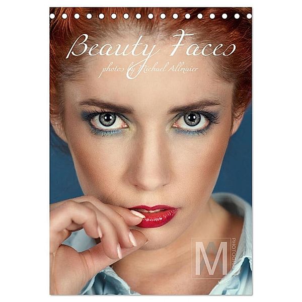 Beauty Faces - Photos by Michael Allmaier (Tischkalender 2024 DIN A5 hoch), CALVENDO Monatskalender, Michael Allmaier / MA-Photography