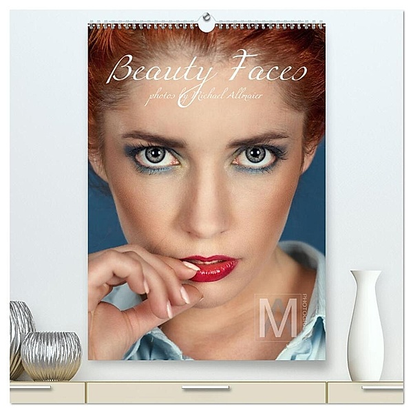 Beauty Faces - Photos by Michael Allmaier (hochwertiger Premium Wandkalender 2024 DIN A2 hoch), Kunstdruck in Hochglanz, Michael Allmaier / MA-Photography