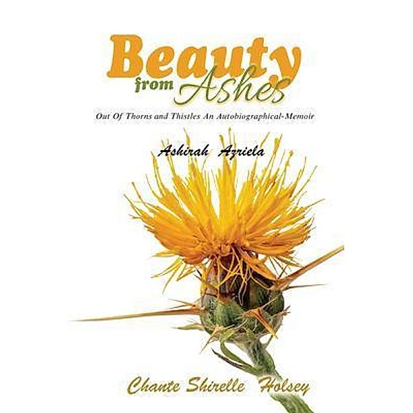 Beauty from Ashes, Ashirah Azriela