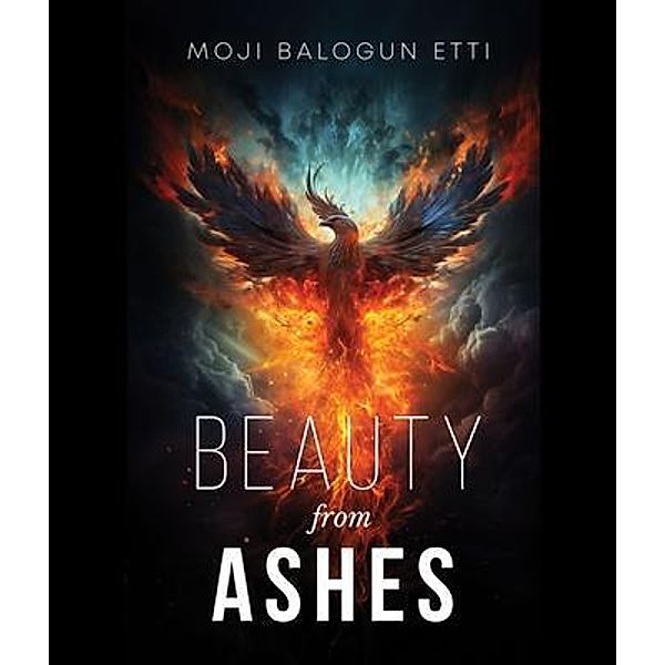 Beauty from Ashes, Moji Balogun-Etti