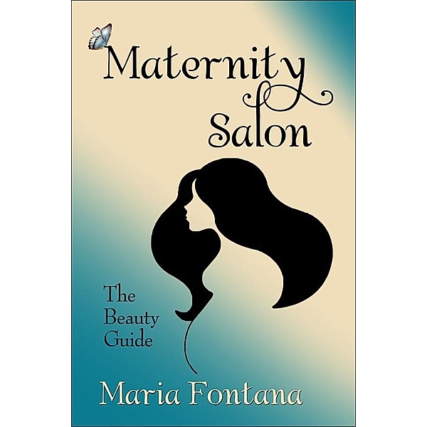 Beauty Guide / Maria Fontana, Maria Fontana