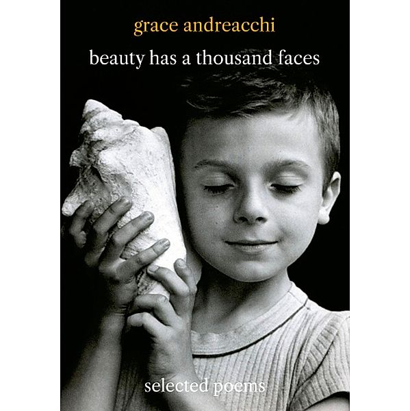 Beauty Has a Thousand Faces, Grace Andreacchi