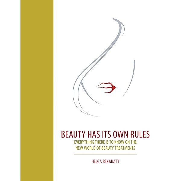 Beauty Has Its Own Rules, Helga Rekanaty