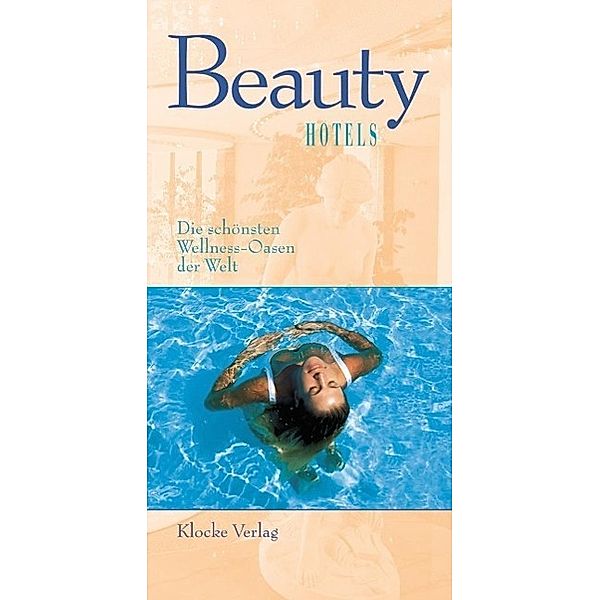 Beauty Hotels/ Bd. 2