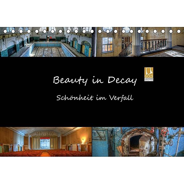 Beauty in Decay - Schönheit im Verfall (Tischkalender 2021 DIN A5 quer), El.kra-photographie