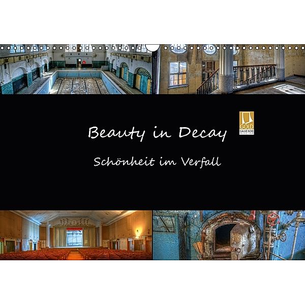 Beauty in Decay - Schönheit im Verfall (Wandkalender 2018 DIN A3 quer), el.kra-photographie