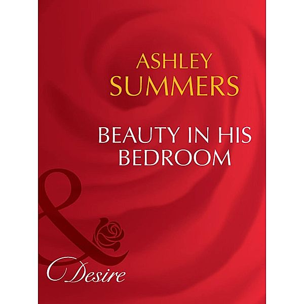 Beauty In His Bedroom, Ashley Summers