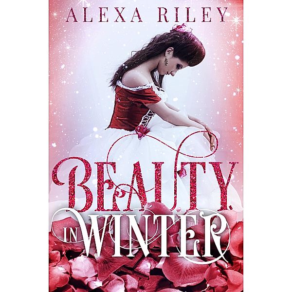 Beauty in Winter, Alexa Riley