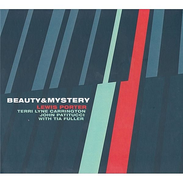 Beauty & Mystery, Lewis Porter & Carrington Terri Lyne & Patitucci