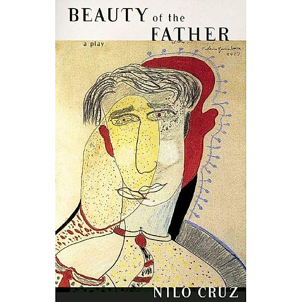 Beauty of the Father, Nilo Cruz