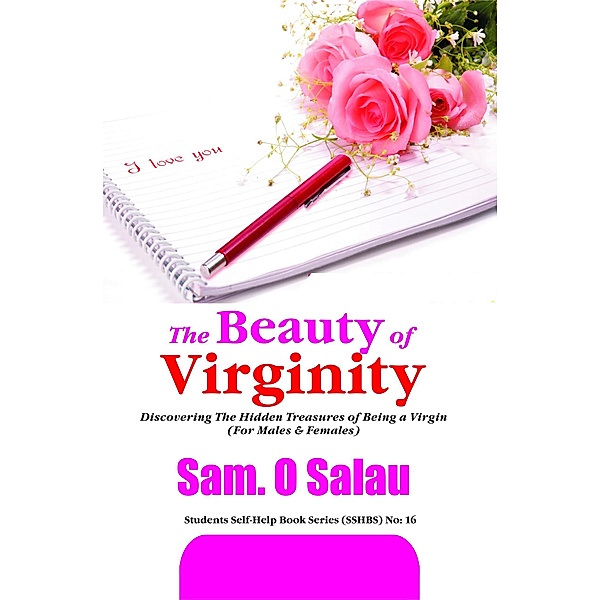 Beauty of Virginity, Sam. O. Salau
