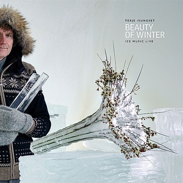 Beauty Of Winter-Ice Music Live (Lp) (Vinyl), Terje Isungset