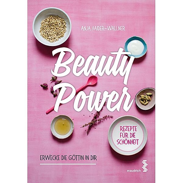 Beauty Power, Anja Haider-Wallner