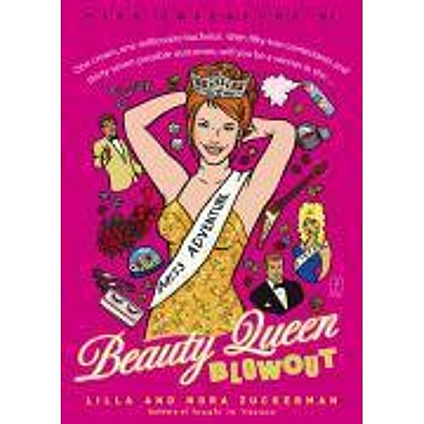 Beauty Queen Blowout, Lilla Zuckerman, Nora Zuckerman