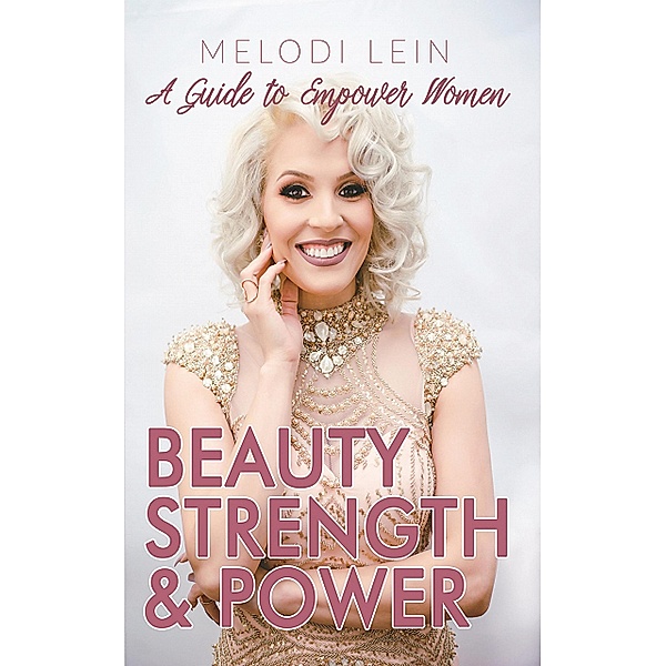 Beauty, Strength & Power, Melodi Lein